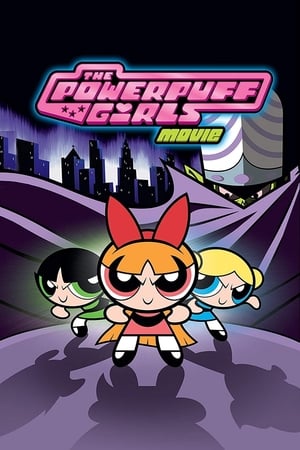 Click for trailer, plot details and rating of The Powerpuff Girls Movie (2002)