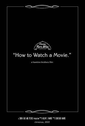 How to Watch a Movie film complet