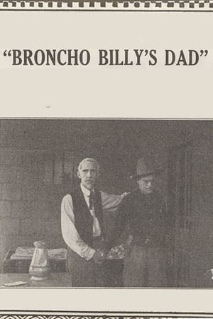 Poster Broncho Billy's Dad (1914)