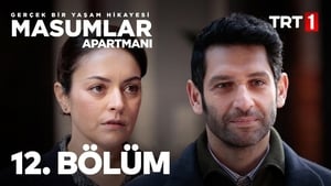 Masumlar Apartmanı: 1×12