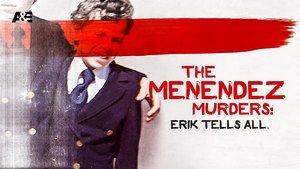 poster The Menendez Murders: Erik Tells All