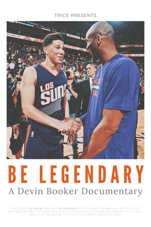 Poster Be Legendary:  A Devin Booker Documentary (2021)