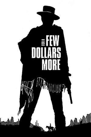 poster For a Few Dollars More