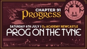 PROGRESS Chapter 91: Prog On The Tyne film complet