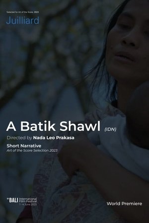 Nonton film A Batik Shawl (2023) terbaru sub indo