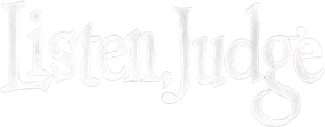 Listen Judge — Logos 1