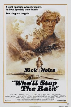 Who’ll Stop the Rain (1978) Who’ll Stop the Rain (1978)