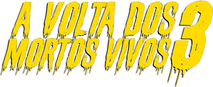 A Volta dos Mortos Vivos 3