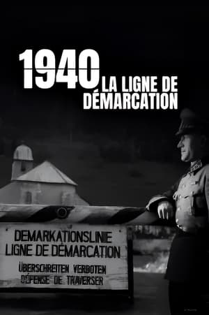 1940 : La ligne de démarcation (2018)