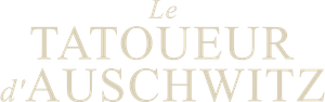 Le Tatoueur d'Auschwitz