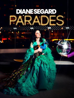 Diane Segard - Parades