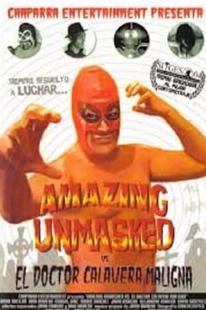 Amazing Unmasked vs. El Doctor Calavera Maligna