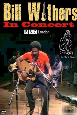 Poster Bill Withers in Concert - Live at BBC 1973 (1973)