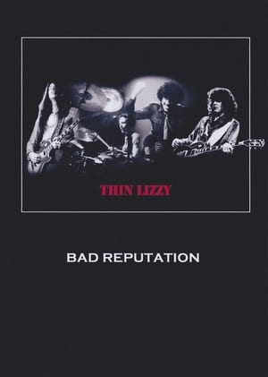 Thin Lizzy: Bad Reputation film complet