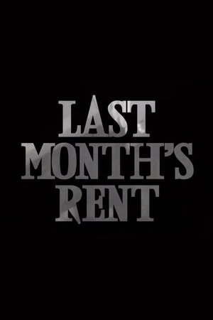 Affiche de Last Month's Rent