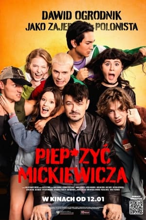 Poster Piep*zyć Mickiewicza 2024