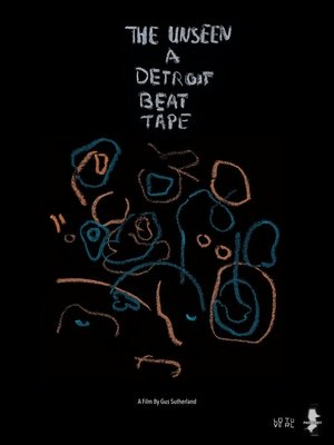 Poster The Unseen: Detroit Beat Tape (2017)