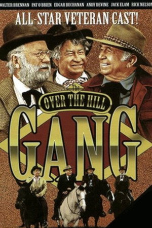The Over the Hill Gang