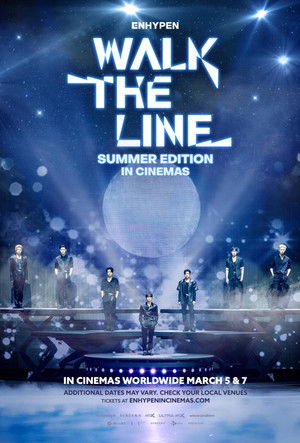 ENHYPEN [WALK THE LINE SUMMER EDITION] IN CINEMAS (2026)
