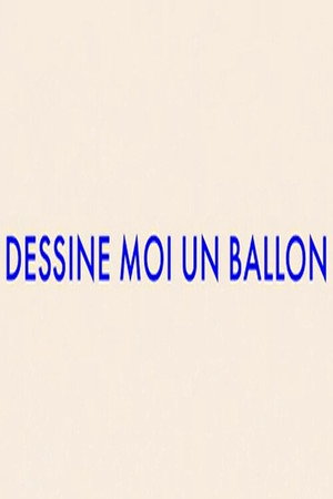 Dessine-moi un ballon
