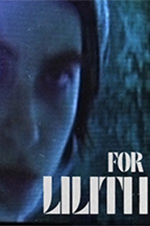 Nonton film For Lilith (2023) terbaru sub indo