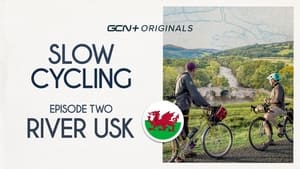 Slow Cycling: Riding The Lost Lanes Of England - River Usk