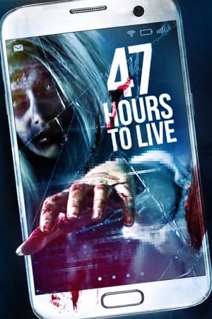 Poster 47 Hours to Live (2019)