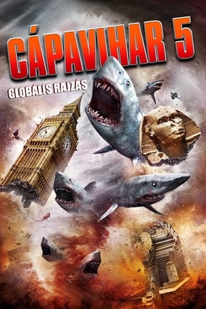 Sharknado 5. - Globális rajzás