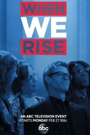 Poster When We Rise: The People Behind The Story (2017)
