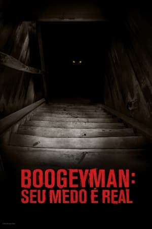 Assista Boogeyman: Seu Medo é Real Online Grátis