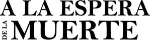À Espera da Morte — Logos 2