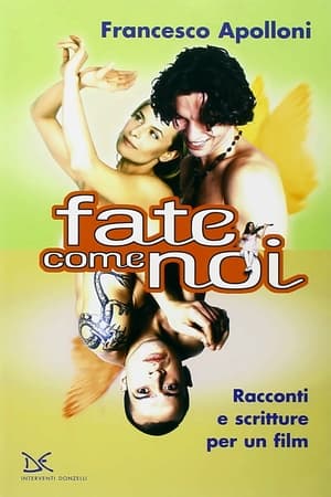 Poster Fate come noi (2004)