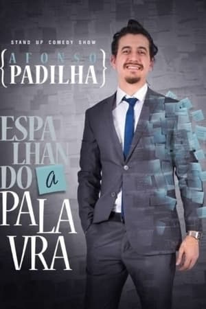 Afonso Padilha: Espalhando A Palavra film complet