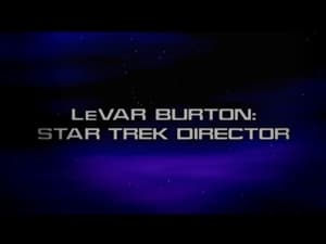 Image Star Trek Director: LeVar Burton
