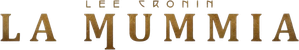 Lee Cronin - La Mummia (2026) Streaming official logo
