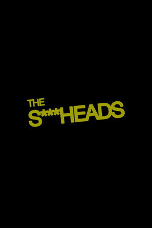 The Shitheads (2026)