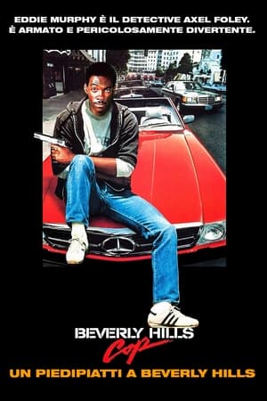 Poster di Beverly Hills Cop - Un piedipiatti a Beverly Hills