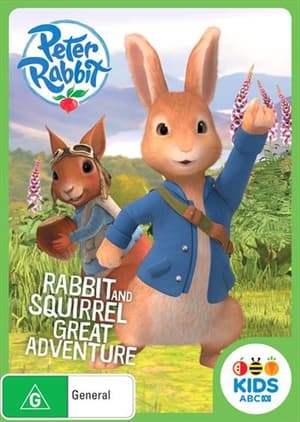 Peter Rabbit: Rabbit And Squirrel Great Adventure