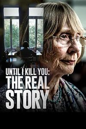 Image Until I Kill You: The Real Story