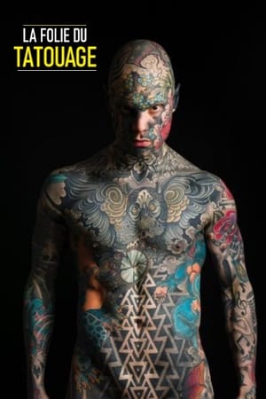 Poster La folie du tatouage (2018)