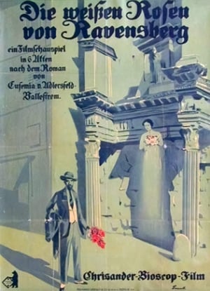 Poster Die weißen Rosen von Ravensberg (1919)