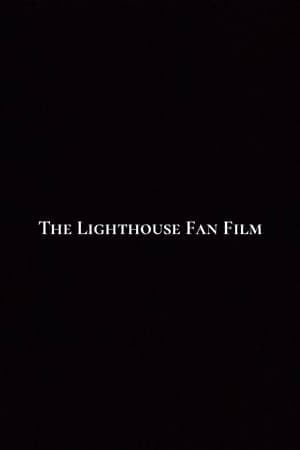Image The Lighthouse Fan Film