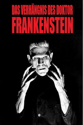 Das Verhängnis des Doktor Frankenstein
