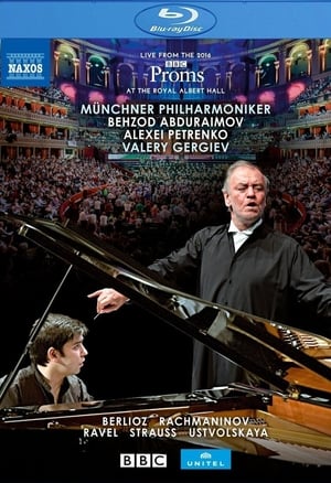 Poster BBC Proms 2016:  Ravel, M. / Strauss, R. / Berlioz, H. (Abduraimov, Munich Philharmonic, Gergiev) ()
