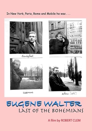 Eugene Walter: Last of the Bohemians poster