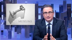 Last Week Tonight with John Oliver October 2, 2022: Museums