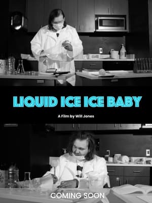 Liquid Ice Ice Baby film complet