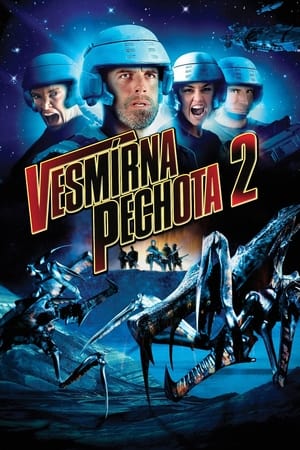 Vesmírna pechota 2 2004