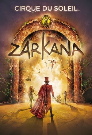 Poster Cirque du Soleil: Zarkana 2016