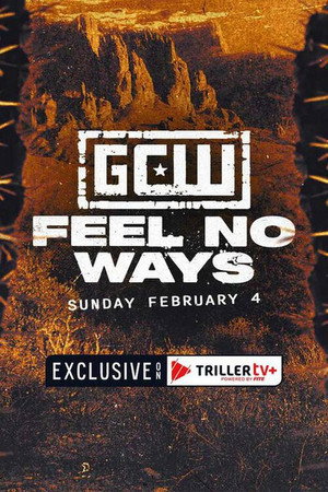GCW: Feel No Ways 2024